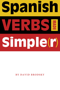 Paperback Spanish Verbs Made Simple(r) Book