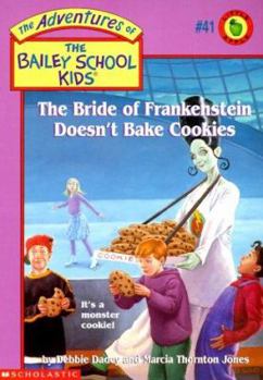 Paperback The Bride of Frankestein Doesn't Bake Cookies Book