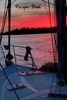 Paperback Recipe Book: Sunset Sail - Record Your Special Recipes, 6 x 9 inches, 100 pages Book