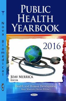Public Health Yearbook 2016 (Health and Human Development)