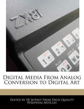 Paperback Digital Media from Analog Conversion to Digital Art Book