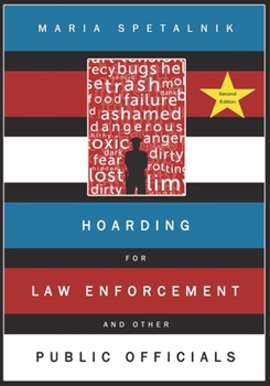 Paperback Hoarding for Law Enforcement and Other Public Officials - 2nd Ed. Book