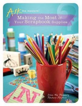 Paperback Making the Most of Your Scrapbook Supplies Book