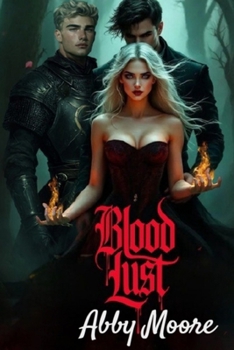 Bloodlust: The Blood of The Fae
