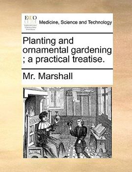 Paperback Planting and ornamental gardening; a practical treatise. Book