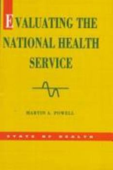 Paperback Evaluating the National Health Service Book