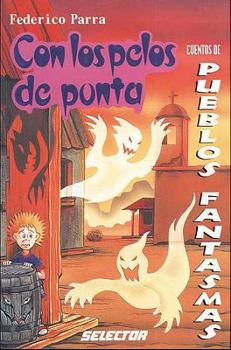 Paperback Cuentos de Pueblos Fantasmas [Spanish] Book