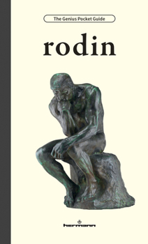 Rodin (The Hermann Genius Pocket Guide)