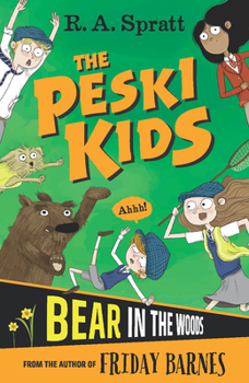 Bear in the Woods - Book #2 of the Peski Kids