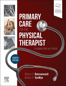 Paperback Primary Care for the Physical Therapist: Examination and Triage Book