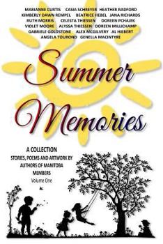 Paperback Summer Memories: A Collection of Stories, Poems and Artwork Book
