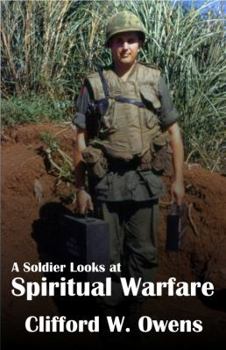 Paperback A Soldier Looks at Spiritual Warfare Book