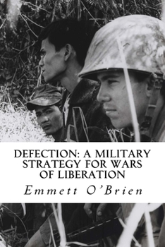 Paperback Defection: A Military Strategy for Wars of Liberation Book