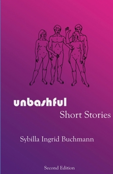 Paperback Unbashful Short Stories Book