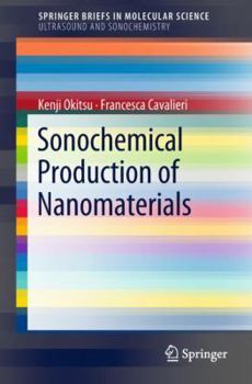 Paperback Sonochemical Production of Nanomaterials Book