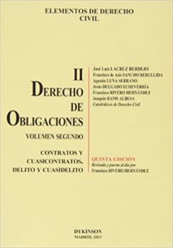 Elementos de Derecho Civil II. Derecho de Obligaciones. Volumen 2º: Volumen Segundo. Contratos y Cuasicontratos.