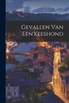 Paperback Gevallen Van Een'Keeshond [Dutch] Book