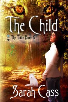 Paperback The Child (The Tribe 5) Book