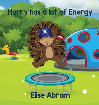 Hardcover Harry has a lot of Energy Book