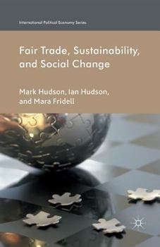Paperback Fair Trade, Sustainability and Social Change Book