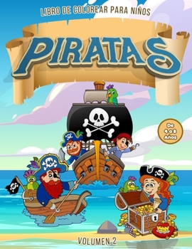 Paperback Piratas Libro de Colorear para Niños de 4 a 8 Años Vol. 2 [Spanish] Book