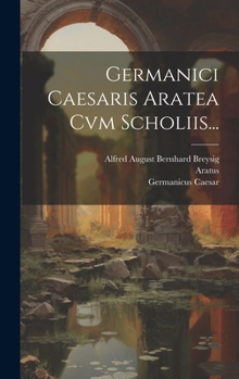 Hardcover Germanici Caesaris Aratea Cvm Scholiis... [Latin] Book