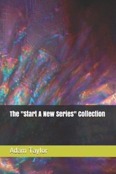 Paperback The "Start A New Series" Collection Book