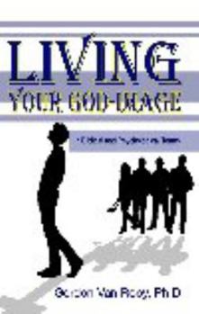 Perfect Paperback Living Your God-Image Book