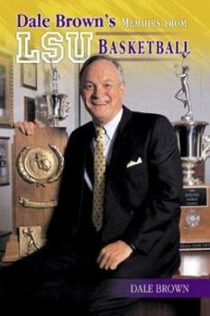 Hardcover Dale Brown's Memoirs from LSU Basketball Book