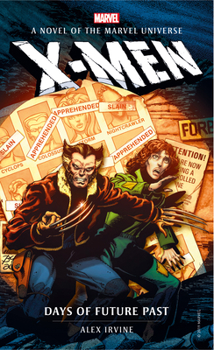 Mass Market Paperback Marvel Novels - X-Men: Days of Future Past Book