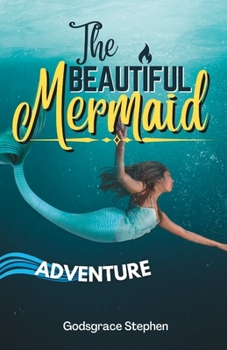 Paperback The Beautiful Mermaid Adventure Book