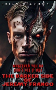 Paperback The Darker Side of Jeremy Franco Book