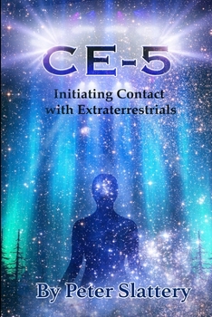 Paperback Ce-5: Initiating Contact with Extraterrestrials Book