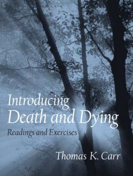 Paperback Introducing Death and Dying: Readings and Exercises Book