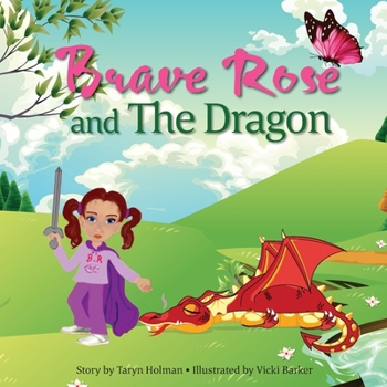 Paperback Brave Rose and The Dragon Book