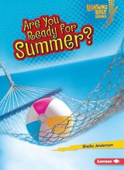 Paperback Are You Ready for Summer? Book