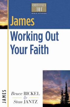Paperback James: Working Out Your Faith Book
