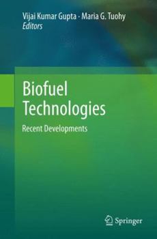Paperback Biofuel Technologies: Recent Developments Book