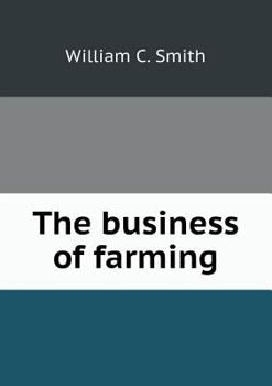 The Business of Farming (Classic Reprint)