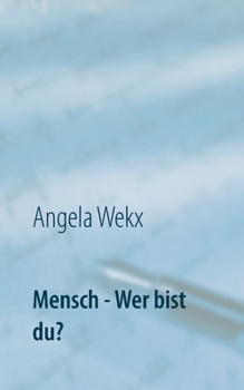 Paperback Mensch - Wer bist du?: Kleine Philosophie Lektüre [German] Book