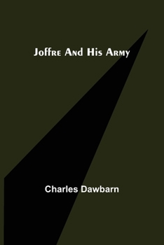 Paperback Joffre and His Army Book