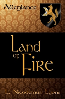 Land of Fire (Allegiance) - Book  of the Allegiance