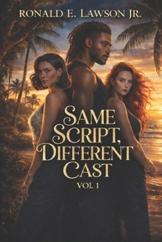 Paperback Same Script, Different Cast: Vol 1 Book