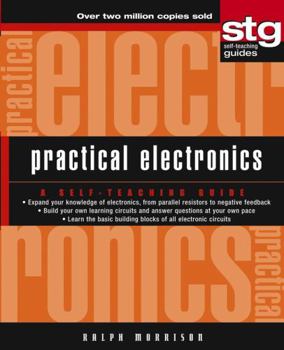 Paperback Practical Electronics: A Self-Teaching Guide Book