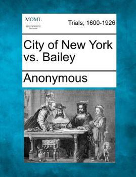 Paperback City of New York vs. Bailey Book