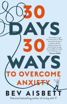 Paperback 30 Days 30 Ways to Overcome Anxiety Book