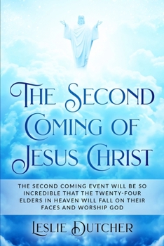 Paperback The Second Coming of Jesus Christ Book