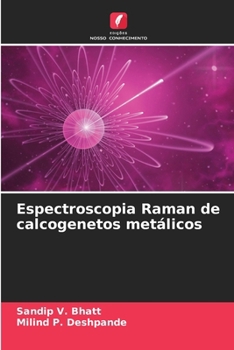 Paperback Espectroscopia Raman de calcogenetos metálicos [Portuguese] Book