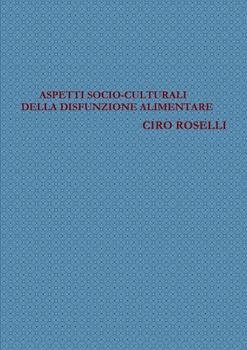 Paperback Aspetti Socio-Culturali Della Disfunzione Alimentare [Italian] Book