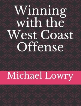 Paperback Winning with the West Coast Offense Book